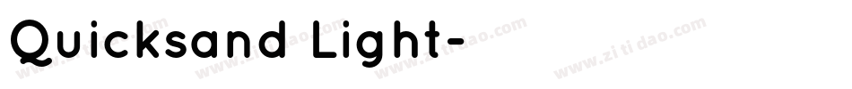 Quicksand Light字体转换 Quicksand Light字体转换